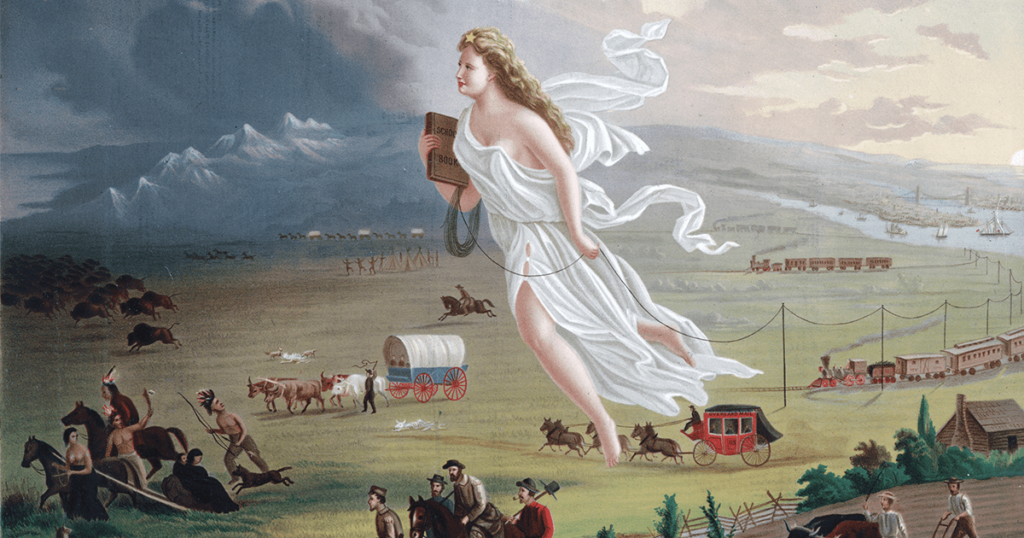 John Gast's 1872 painting <em>American Progress</em> depicts Columbia, dressed in a Roman toga, leading settlers west in the fulfillment of Manifest Destiny. (Library of Congress) 